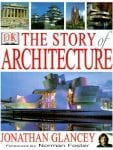 The multi-image cover of The Story of Architecture features buildings from the Parthenon in Athens to the Guggenheim Museum in Bilbao.
